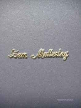 Verzierwachs,Schriftzug "Zum Muttertag"