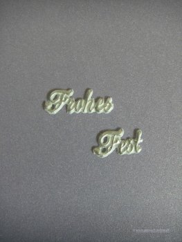 Verzierwachs - Schrift  "Frohes Fest"