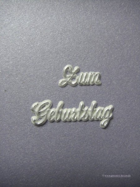 Schrift  "Zum Geburtstag"