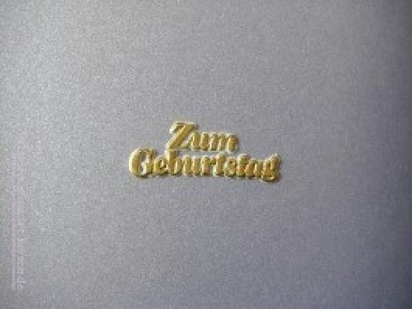 Druck Schriftzug Zum Geburtstag versch. Farben