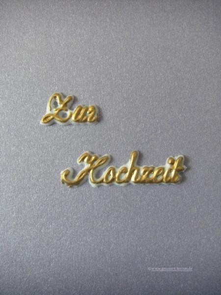Schriftzug "Zur Hochzeit" Verzierwachs