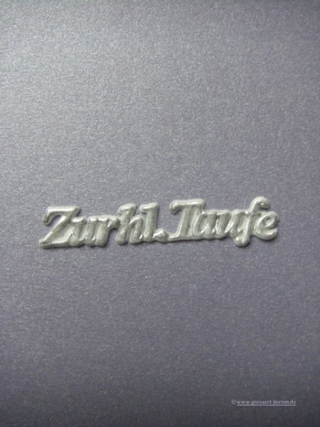 Schriftzug Zur hl. Taufe schmal versch. Farben