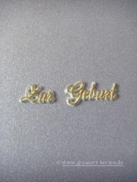 Wachsschriftzug "Zur Geburt"
