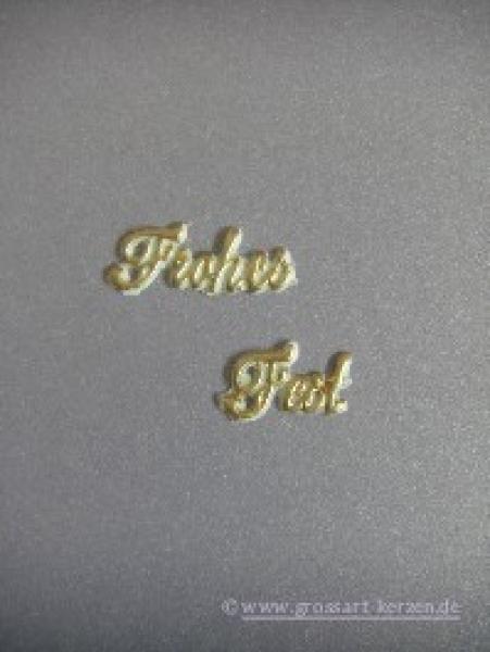Verzierwachs - Schrift  "Frohes Fest"